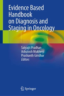 Abbildung von Pradhan / Mukherji | Evidence Based Handbook on Diagnosis and Staging in Oncology | 1. Auflage | 2026 | beck-shop.de