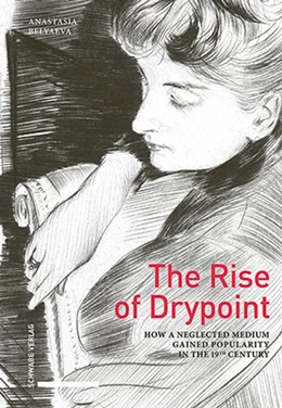 Abbildung von Belyaeva | The Rise of Drypoint | 1. Auflage | 2026 | beck-shop.de