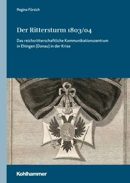 Abbildung von Fürsich | Der Rittersturm 1803/04 | 1. Auflage | 2026 | beck-shop.de