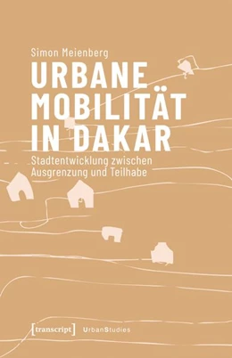 Abbildung von Meienberg | Urbane Mobilität in Dakar | 1. Auflage | 2026 | beck-shop.de
