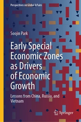 Abbildung von Park | Early Special Economic Zones as Drivers of Economic Growth | 1. Auflage | 2026 | beck-shop.de