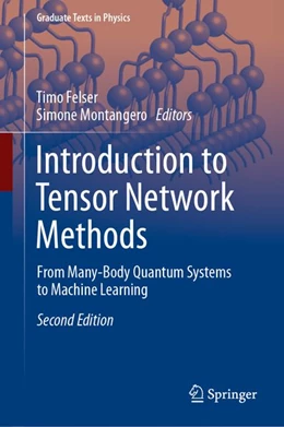 Abbildung von Felser / Montangero | Introduction to Tensor Network Methods | 2. Auflage | 2026 | beck-shop.de