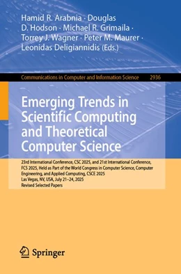 Abbildung von Arabnia / Hodson | Emerging Trends in Scientific Computing and Theoretical Computer Science | 1. Auflage | 2026 | beck-shop.de