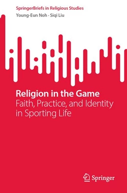 Abbildung von Noh / Liu | Religion in the Game | 1. Auflage | 2026 | beck-shop.de