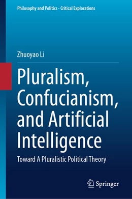 Abbildung von Li | Pluralism, Confucianism, and Artificial Intelligence | 1. Auflage | 2026 | beck-shop.de