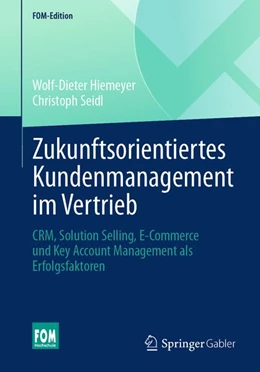 Abbildung von Hiemeyer / Seidl | Zukunftsorientiertes Kundenmanagement im Vertrieb | 1. Auflage | 2026 | beck-shop.de