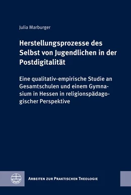 Abbildung von Marburger | Herstellungsprozesse des Selbst von Jugendlichen in der Postdigitalität | 1. Auflage | 2026 | beck-shop.de