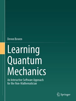 Abbildung von Bowen | Learning Quantum Mechanics | 1. Auflage | 2026 | beck-shop.de