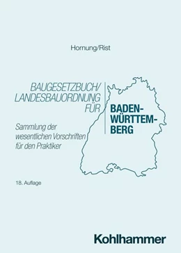 Abbildung von Hornung / Rist | Baugesetzbuch/Landesbauordnung für Baden-Württemberg | 18. Auflage | 2026 | beck-shop.de
