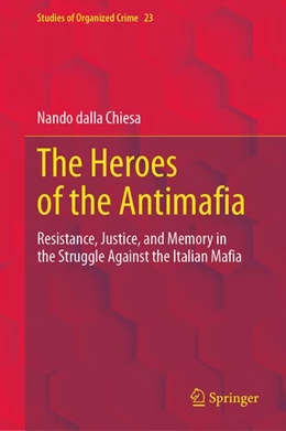 Abbildung von Dalla Chiesa | The Heroes of the Antimafia | 1. Auflage | 2026 | beck-shop.de