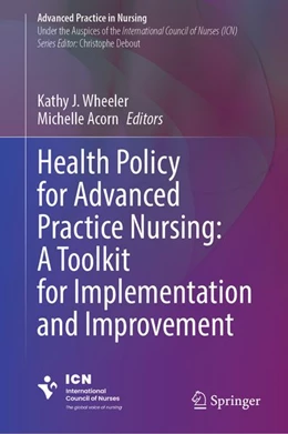 Abbildung von Wheeler / Acorn | Health Policy for Advanced Practice Nursing: A Toolkit for Implementation and Improvement | 1. Auflage | 2026 | beck-shop.de