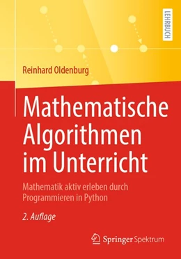 Abbildung von Oldenburg | Mathematische Algorithmen im Unterricht | 2. Auflage | 2026 | beck-shop.de