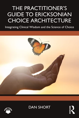 Abbildung von Short | The Practitioner's Guide to Ericksonian Choice Architecture | 1. Auflage | 2026 | beck-shop.de