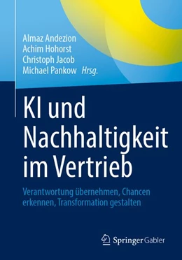 Abbildung von Andezion / Hohorst | KI und Nachhaltigkeit im Vertrieb | 1. Auflage | 2026 | beck-shop.de