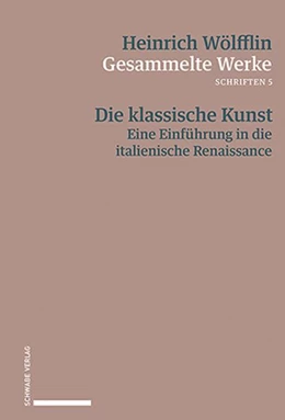 Abbildung von Tauber / Wölfflin | Die klassische Kunst | 1. Auflage | 2026 | beck-shop.de