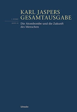 Abbildung von Jaspers / Immel | Die Atombombe und die Zukunft des Menschen | 1. Auflage | 2026 | beck-shop.de