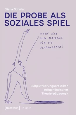 Abbildung von Schüler | Die Probe als soziales Spiel | 1. Auflage | 2026 | beck-shop.de