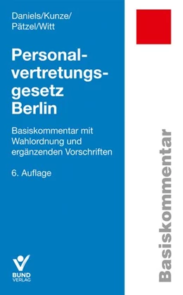 Abbildung von Daniels / Kunze | Personalvertretungsgesetz Berlin | 6. Auflage | 2026 | beck-shop.de