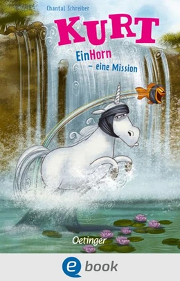 Abbildung von Schreiber | Kurt, Einhorn wider Willen 3. EinHorn - eine Mission | 1. Auflage | 2026 | beck-shop.de