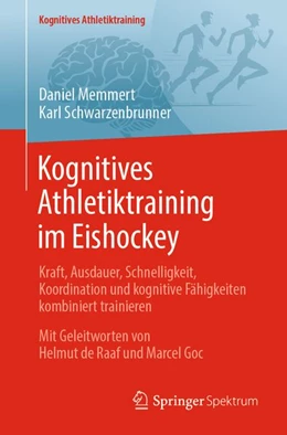 Abbildung von Memmert / Schwarzenbrunner | Kognitives Athletiktraining im Eishockey | 1. Auflage | 2026 | beck-shop.de