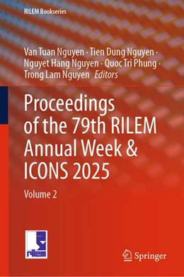 Abbildung von Nguyen / Phung | Proceedings of the 79th RILEM Annual Week & ICONS 2025 | 1. Auflage | 2026 | beck-shop.de