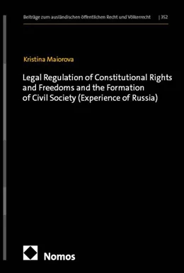 Abbildung von Maiorova | Legal Regulation of Constitutional Rights and Freedoms and the Formation of Civil Society (Experience of Russia) | 1. Auflage | 2026 | beck-shop.de