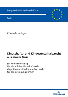 Abbildung von Grondinger | Kindschafts- und Kindesunterhaltsrecht aus einem Guss | 1. Auflage | 2026 | beck-shop.de