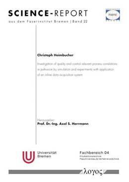 Abbildung von Heimbucher | Investigation of quality and control relevant process correlations in pultrusion by simulation and experiments with application of an inline data acquisition system | 1. Auflage | 2026 | beck-shop.de