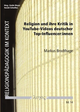 Abbildung von Brodthage | Religion und ihre Kritik in YouTube-Videos deutscher Top-Influencer:innen | 1. Auflage | 2026 | beck-shop.de