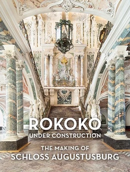 Abbildung von Unesco-Welterbestätte / Benedikt | ROKOKO under construction | 1. Auflage | 2026 | beck-shop.de