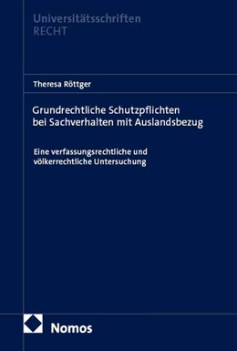 Abbildung von Röttger | Grundrechtliche Schutzpflichten bei Sachverhalten mit Auslandsbezug | 1. Auflage | 2026 | beck-shop.de