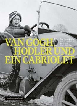 Abbildung von Meyer / Kunstmuseum Basel | Van Gogh, Hodler und ein Cabriolet | 1. Auflage | 2026 | beck-shop.de