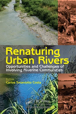 Abbildung von Smaniotto Costa | Renaturing Urban Rivers | 1. Auflage | 2026 | beck-shop.de