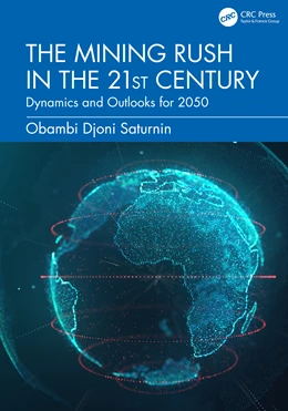 Abbildung von Saturnin | The Mining Rush in the 21st Century | 1. Auflage | 2026 | beck-shop.de