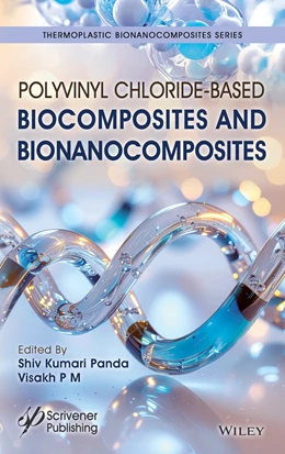Abbildung von Kumari Panda / P M | Polyvinyl Chloride-Based Biocomposites and Bionanocomposites | 1. Auflage | 2026 | beck-shop.de