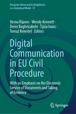 Abbildung von Baghrizabehi / Ivanc | Digital Communication in EU Civil Procedure | 1. Auflage | 2026 | beck-shop.de