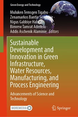 Abbildung von Alaminie / Admasu | Sustainable Development and Innovation in Green Infrastructure, Water Resources, Manufacturing, and Process Engineering | 1. Auflage | 2026 | beck-shop.de