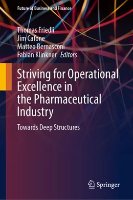 Abbildung von Klinkner / Cafone | Striving for Operational Excellence in the Pharmaceutical Industry | 1. Auflage | 2026 | beck-shop.de