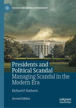Abbildung von Barberio | Presidents and Political Scandal | 1. Auflage | 2026 | beck-shop.de