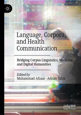 Abbildung von Tahir / Afzaal | Language, Corpora, and Health Communication | 1. Auflage | 2026 | beck-shop.de