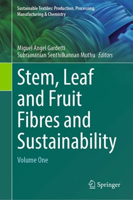 Abbildung von Gardetti / Muthu | Stem, Leaf and Fruit Fibres and Sustainability | 1. Auflage | 2026 | beck-shop.de