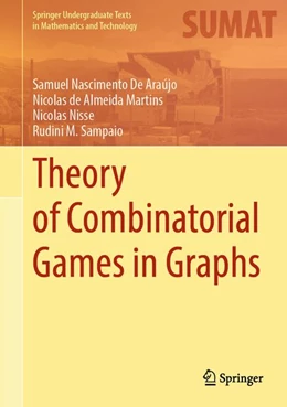 Abbildung von Martins / Nisse | Theory of Combinatorial Games in Graphs | 1. Auflage | 2026 | beck-shop.de