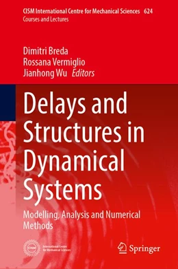 Abbildung von Breda / Wu | Delays and Structures in Dynamical Systems | 1. Auflage | 2026 | beck-shop.de