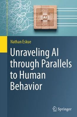 Abbildung von Eskue | Unraveling AI through Parallels to Human Behavior | 1. Auflage | 2026 | beck-shop.de