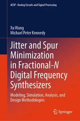 Abbildung von Kennedy / Wang | Jitter and Spur Minimization in Fractional-N Digital Frequency Synthesizers | 1. Auflage | 2026 | beck-shop.de