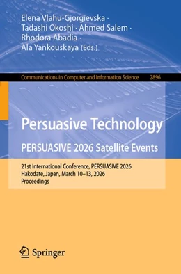 Abbildung von Salem / Yankouskaya | Persuasive Technology. PERSUASIVE 2026 Satellite Events | 1. Auflage | 2026 | beck-shop.de