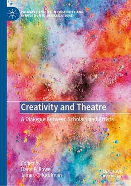 Abbildung von Rowe / Kaufman | Creativity and Theatre | 1. Auflage | 2026 | beck-shop.de