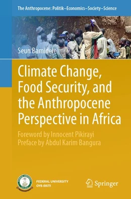 Abbildung von Bamidele | Climate Change, Food Security, and the Anthropocene Perspective in Africa | 1. Auflage | 2026 | beck-shop.de