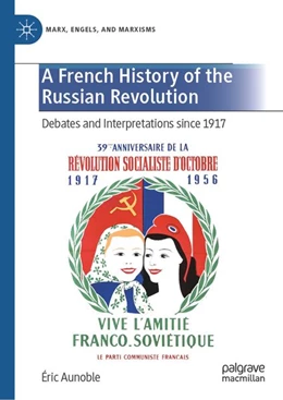 Abbildung von Aunoble | A French History of the Russian Revolution | 1. Auflage | 2026 | beck-shop.de