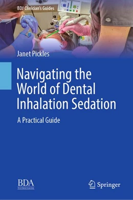 Abbildung von Pickles | Navigating the World of Dental Inhalation Sedation | 1. Auflage | 2026 | beck-shop.de